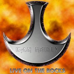 Iron Maiden (UK-1) : Live on the Rocks